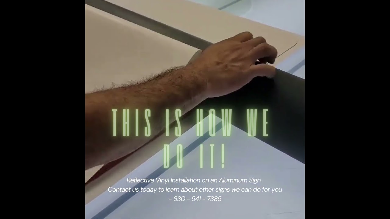 Reflective Vinyl Installation on Aluminum Sign -  