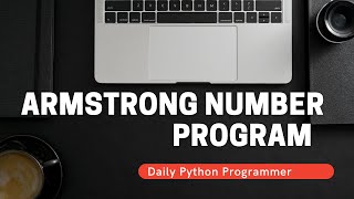 Python Armstrong Number Program
