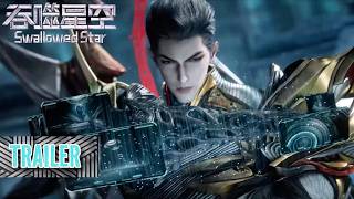 ✨Swallowed Star EP243 Preview [MULTI SUB]