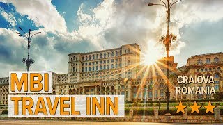 MBI Travel Inn hotel review | Hotels in Craiova | Romanian Hotels