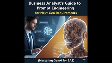 Business Analyst’s Guide to Prompt Engineering for Next-Gen Requirements  @bacareers.in
