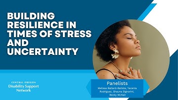 Building Resilience in Times of Stress and Uncertainty