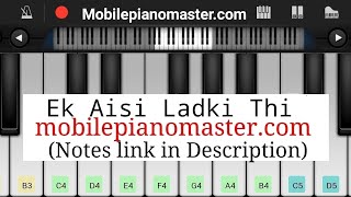 Ek Aisi Ladki Thi(Sad)Piano  Tutorial|Piano Keyboard|Piano Lessons|Piano Music|learn piano Online chords