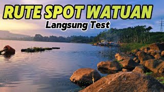 RUTE SPOT WATUAN !! Langsung Test Pake Umpan Ini Di Jamin Kuwalahan Narik Nila #wongdampul