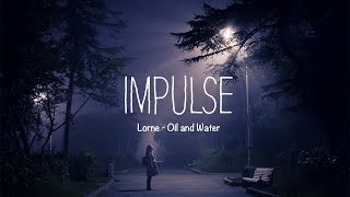 Lorne - Oil and Water