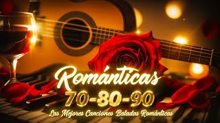 Boleros Románticos \u0026 Baladas Románticas – Música del Recuerdo y Canciones de Amor Inolvidables 🌹💘