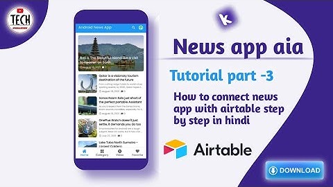 How to connect news app with airtable step by step in hindi | News app aia #kodular