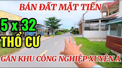 Bán đất mặt tiền . Gần khu công nghiệp Xuyên Á .