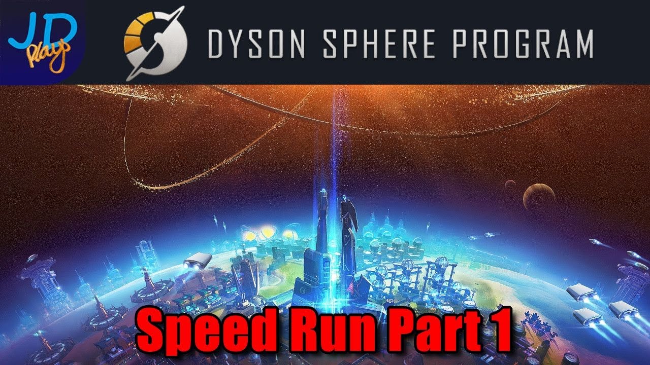 Dyson Sphere Speed Run Part 1