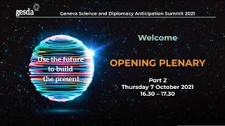 Opening Plenary Session - part 2 - #GESDASummit 2021