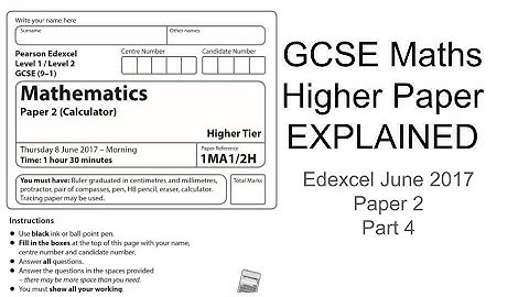 GCSE Maths Higher Paper Explained (Edexcel June 2017 Paper 2) Part 4