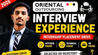 Oriental Outsourcing Selection Process | Questions Asked in Interview|fresher interview questions