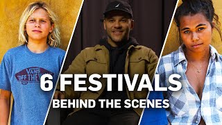6 Festivals - Behind the Scenes