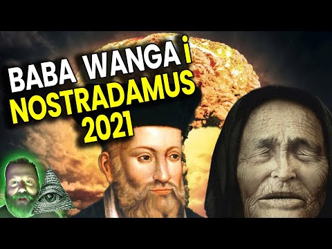 Baba Vanga and Nostradamus's Prophecies for 2021 - Plociuch Conspiracy Theories Clairvoyant Bank ...