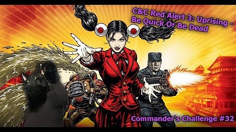 C&C Red Alert 3: Uprising - Be Quick Or Be Dead