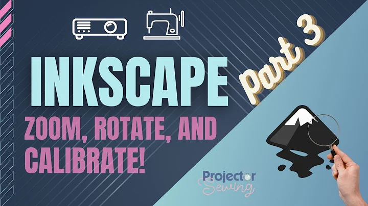 Inkscape for Sewing Part 3: Zoom, Rotate, and Calibrate