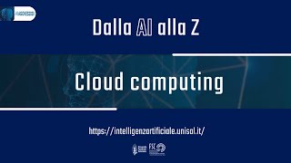 Cloud computing. Glossario #IAGOVES2020 dalla AI alla Z