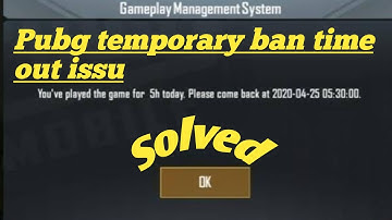 PUBG TEMPORARY BAN || PUBG GAME MANAGEMENT SYSTEM PROBLEM || 5 HOUR