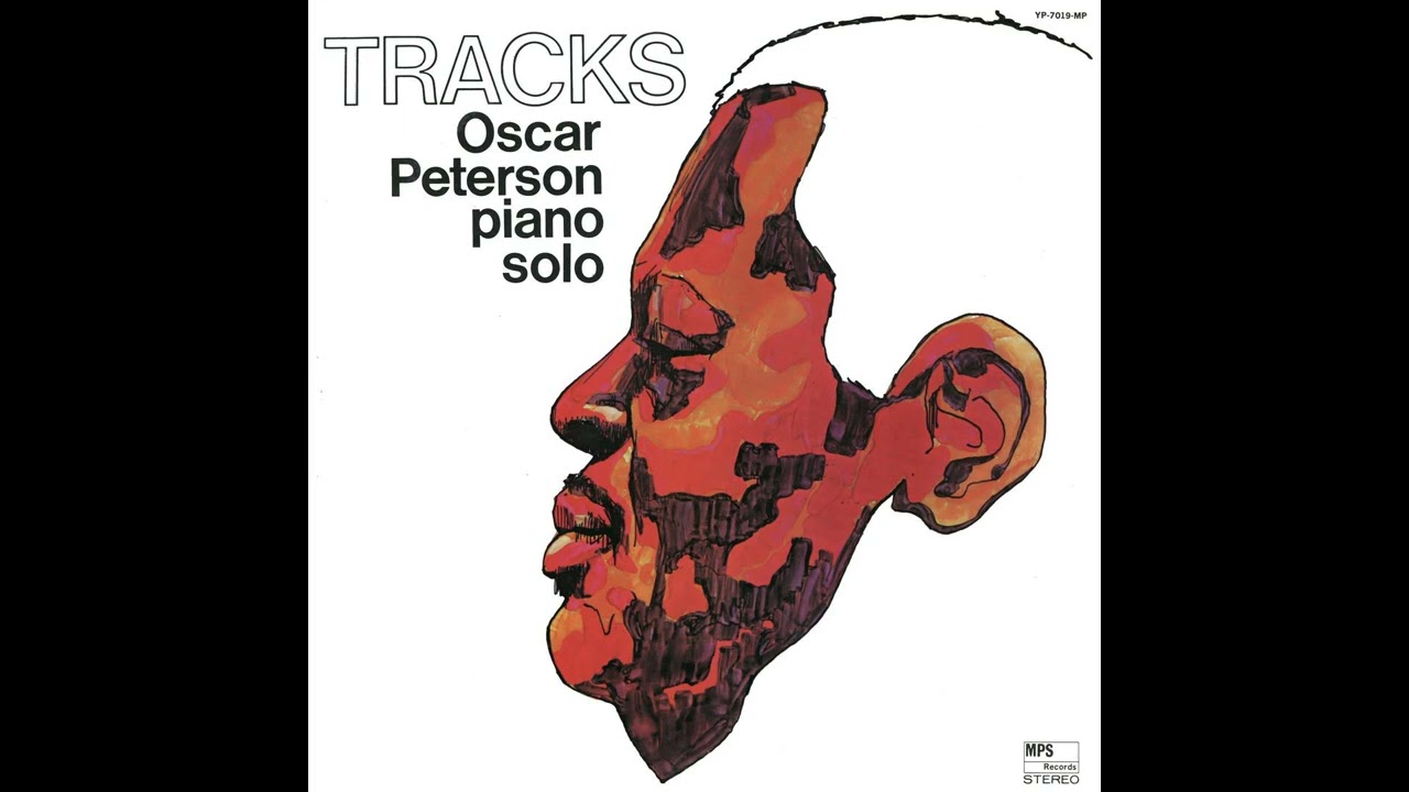 Oscar Peterson『Tracks』ダイジェスト試聴 - YouTube