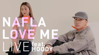 [LIVE] nafla - 러브미 (love me) (feat. hoody) _ 나플라와 AOMG 후디의 달달한 케미의 라이브 Music Clip chords