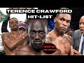 TERENCE CRAWFORD HIT-LIST !!!"I'M GOING TO KNOCKOUT ERROL SPENCE JR. THEN JERMELL CHARLO"