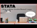 Stata  how to make doublenested loops