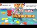 HANYUTKAN POP IT KE KOLAM RENANG ! Part 19 Hadiahnya No WA Nasya !