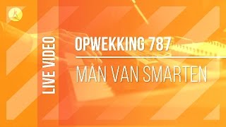 Vignette de la vidéo "Opwekking 787 - Man Van Smarten - CD40 (live video)"