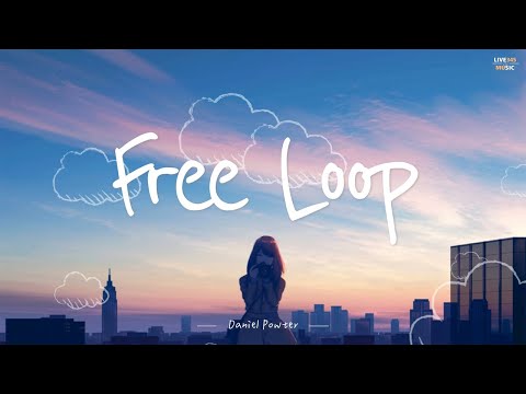 Daniel Powter - Free Loop (Lyrics) - LIVE345MUSIC