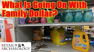 What Is Going On With Family Dollar? | Retail Archaeology