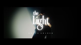 Grace Graber - The Light (Official Music Video)