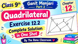 Class 9 Maths Ex -12.2 Ganita Manjari Part 2 Chapter 12 Quadrilaterals Solution by therenuclassroom 