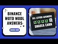 Binance WODL Answers 21 27 July 2025 Sharia Earn All 3 8 Letter Words Binance WODL Answers 21 27 July 2025 Sharia Earn All 3 8 Letter Words