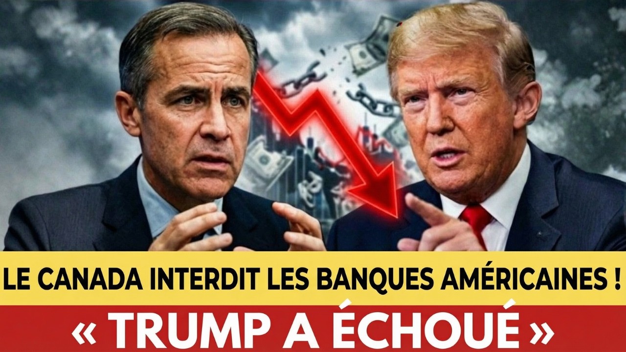 Le Canada BLOQUE les banques américaines ! Le choc de Wall Street à plusieurs milliards de dollars