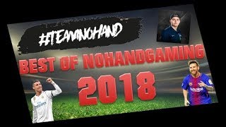 Best of NoHandGaming 2018  l  FootballClips