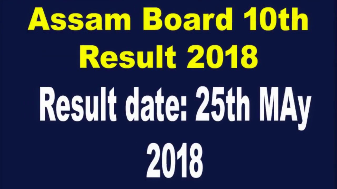 Assam 10th Class Result 2018