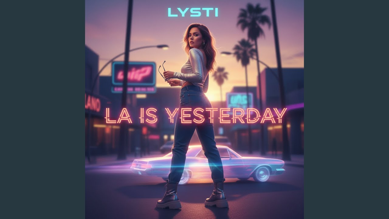 LA is Yesterday