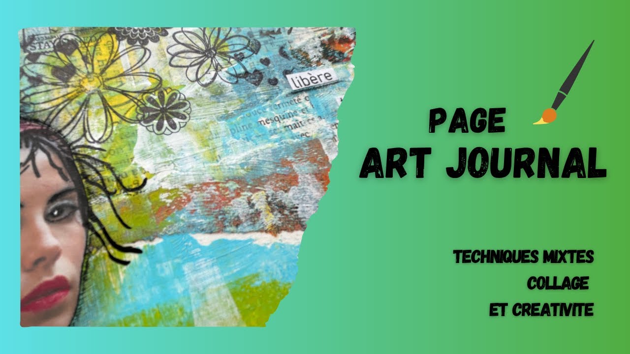 Page Art Journal : libère ce qui encombre