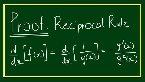 Proof: Reciprocal Rule of Differentiation by First Principles