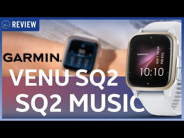 GARMIN Venu SQ 2 / SQ 2 Music - Thiết kế đẹp, pin dùng lâu, giá cực HOT  | Thế Giới Đồng Hồ