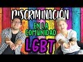 DISCRIMINACIÓN ENTRE LA COMUNIDAD LGBT+ ft. TEO de Pepe y Teo