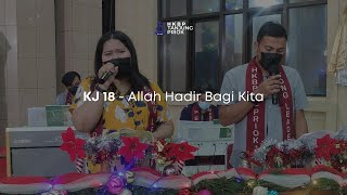 KJ 18 - Allah Hadir Bagi Kita | Nyanyian Ibadah Minggu Online