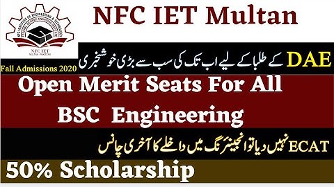 NFC IET Latest Updates for DAE Students Fall Admission 2020