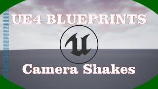 DPTV UE4 Blueprints Tutorial 18 (Camera Shakes)