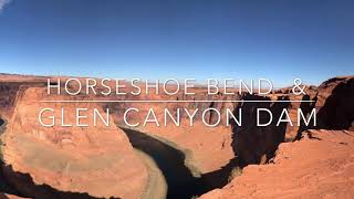 Horseshoe Bend & Glen Canyon Damn