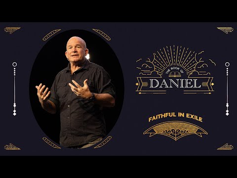 The Book of Daniel | Faithful in Exile