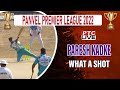 What a shot by paresh kadke at panvel premier league 2022  day 04