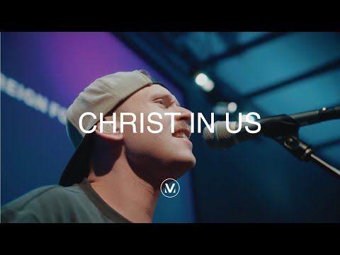 Christ In Us – Vineyard Worship (Live)