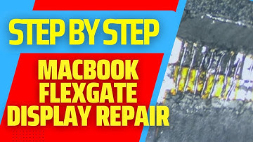 Step-By-Step MacBook Flex-Gate Repair