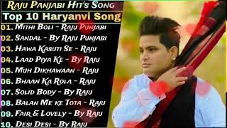 Raju Punjabi New Songs || New Haryanvi Song Jukebox 2023 || Raju Punjabi Best Haryanvi Songs Jukebox